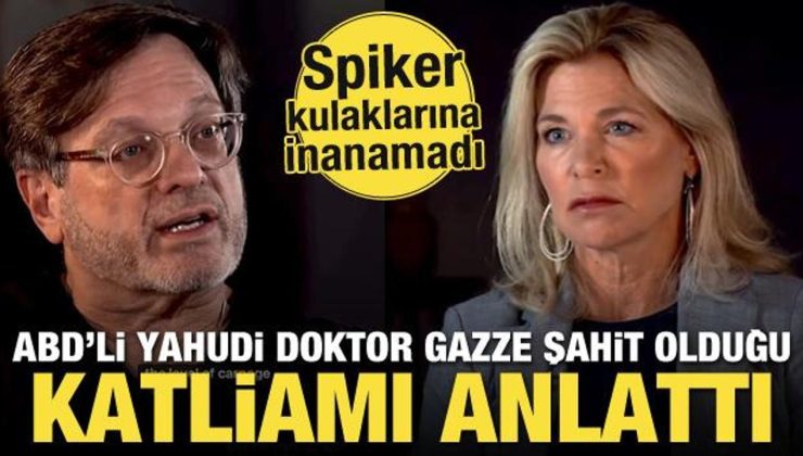 Amerikalı Yahudi doktor Gazze’de şahit olduğu katliamı anlattı!