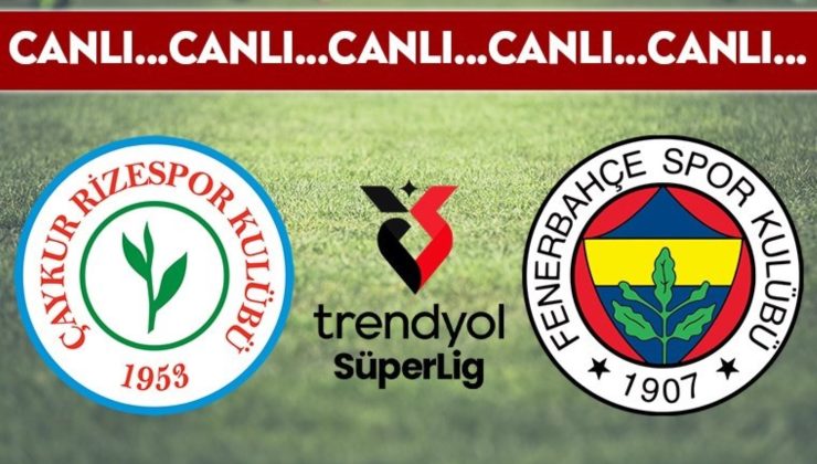 CANLI YAYIN: Rizespor – Fenerbahçe CANLI ANLATIM – 2024-2025 sezonu Süper Lig 3. hafta gayreti