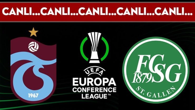 CANLI YAYIN: Trabzonspor – St. Gallen CANLI ANLATIM – 2024/2025 UEFA Konferans Ligi play-off