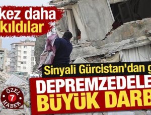 Depremzedelere yaklaşık 1 milyar liralık büyük darbe! Sinyali Gürcistan’dan geldi
