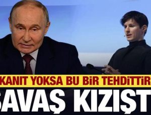 Savaş kızıştı: Önemli bir delil yoksa bu bir tehdittir!