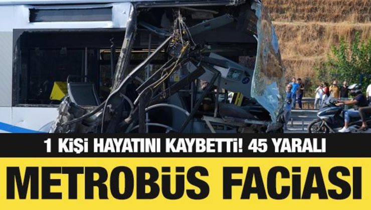 Son dakika: Sefaköy’de metrobüs kazası: 1 meyyit, 45 yaralı