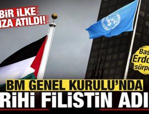 BM Genel Konseyi’nde tarihi Filistin adımı! Bir unsur imza atıldı! Erdoğan sürprizi…