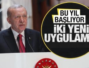 Cumhurbaşkanı Erdoğan: 2 yeni uygulamayı hayata geçiriyoruz