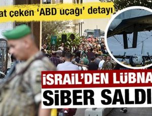 İsrail’den Lübnan’a siber saldırı! Dikkat çeken ‘ABD uçağı’ ayrıntısı