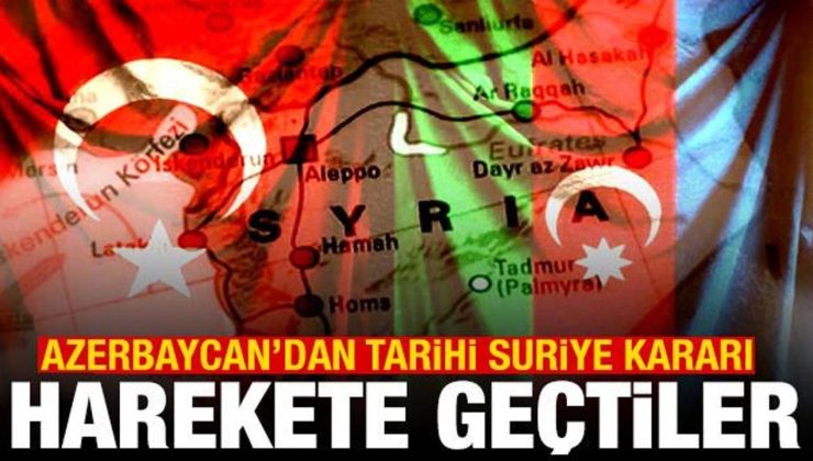 Azerbaycan’dan tarihi Suriye kararı! Harekete geçtiler! Çarpıcı Türkiye ayrıntısı