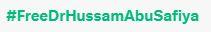 İsrail'in doktor Ebu Safiyye'yi serbest bırakması için kampanya başlatıldı