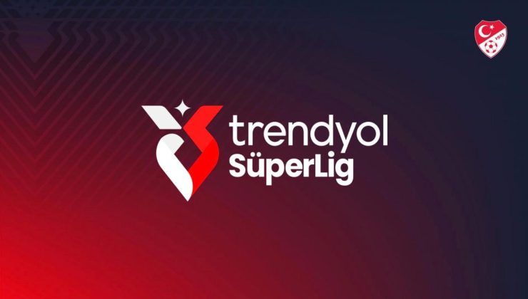 Trendyol Süper Lig 2025 Maç Programı Açıklandı