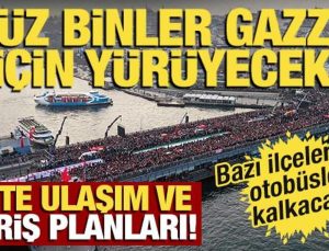 Yüz binler Gazze için yürüyecek! İşte alana giriş ve ulaşım ayrıntıları