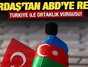 Azerbaycan’dan ABD’ye rest: Türkiye ile iştirak vurgusu!