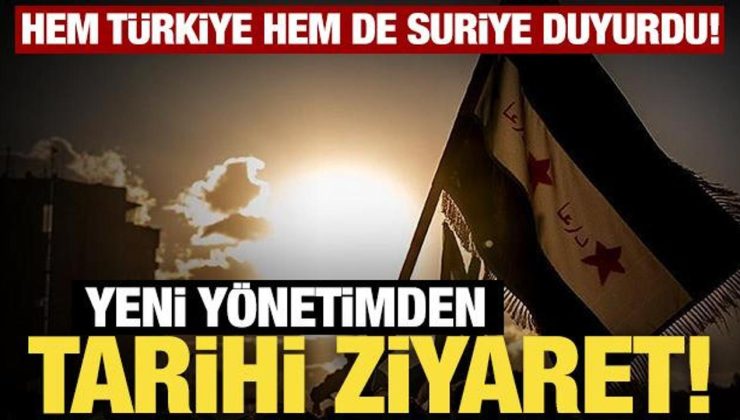 Dışişleri Bakanlığı duyurdu: Suriye’deki yeni idareden Türkiye’ye ziyaret
