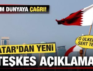 Katar’dan ateşkes açıklaması! Tüm dünyaya çağrı! O ülkelere sert reaksiyon