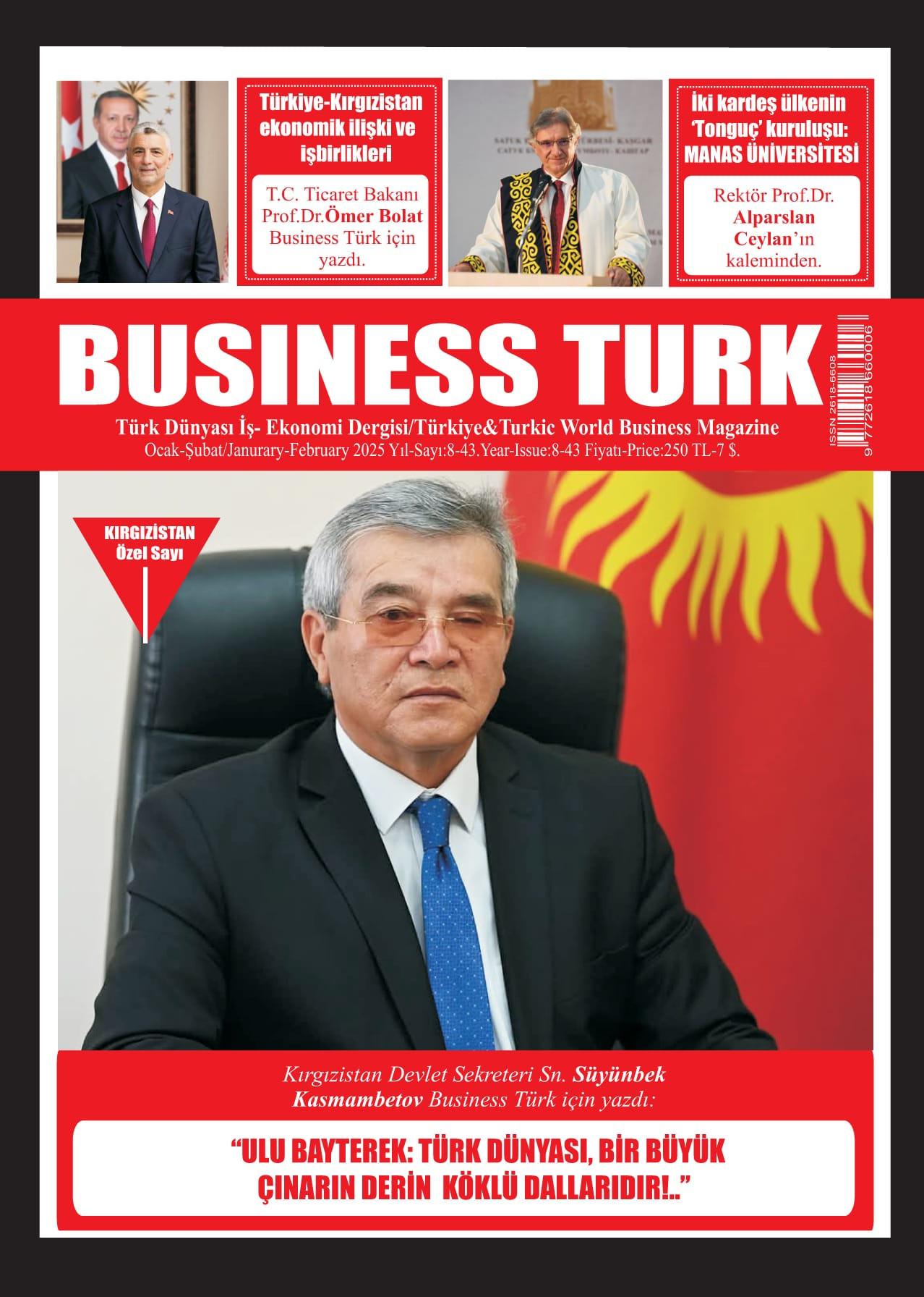 Kırgızistan Devlet Sekreteri: 'Türk kardeşleri birleştiren kişi Erdoğan'dır'