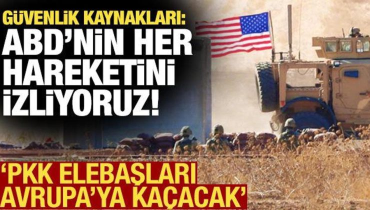Türkiye, Suriye’de ABD’nin her hareketini izliyor! Güvenlik kaynaklarından açıklama